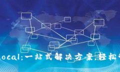 比特币钱包Local：一站式解决方案，轻松管理加密